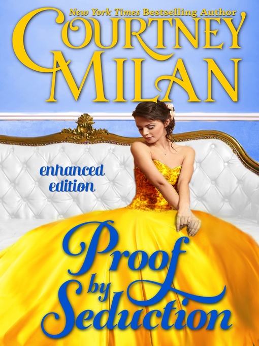 Title details for Proof by Seduction by Courtney Milan - Wait list